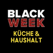 Black Week Angebote Küche & Haushalt